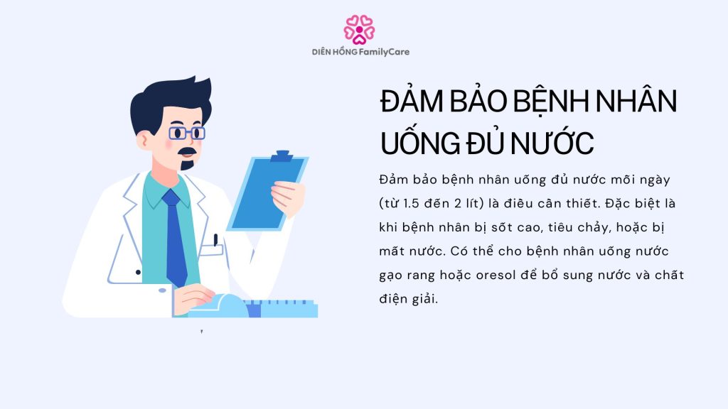 Đảm bảo lượng nước cho người bệnh 
