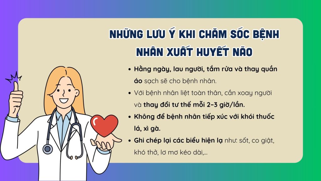 Lưu ý khi chăm sóc bệnh nhân xuất huyết não