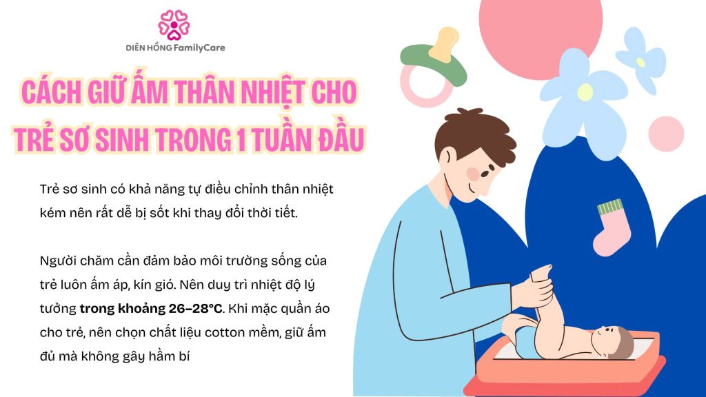 Cách giữ thân nhiệt cho trẻ sơ sinh trong 1 tuần đầu