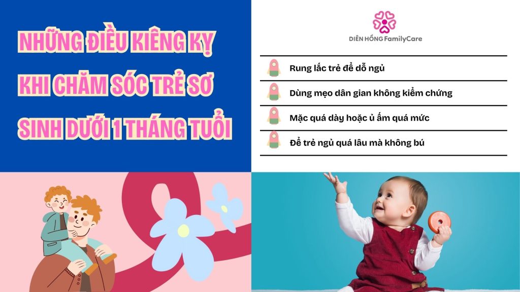 Những điều kiêng kỵ khi chăm sóc trẻ dưới 1 tháng tuổi