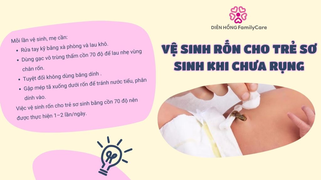 Cách vệ sinh cho trẻ sơ sinh chưa rụng rốn