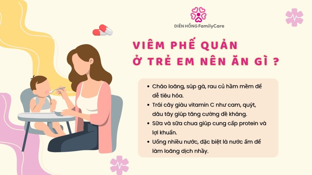 Trẻ bị viêm phế quản ăn gì ?