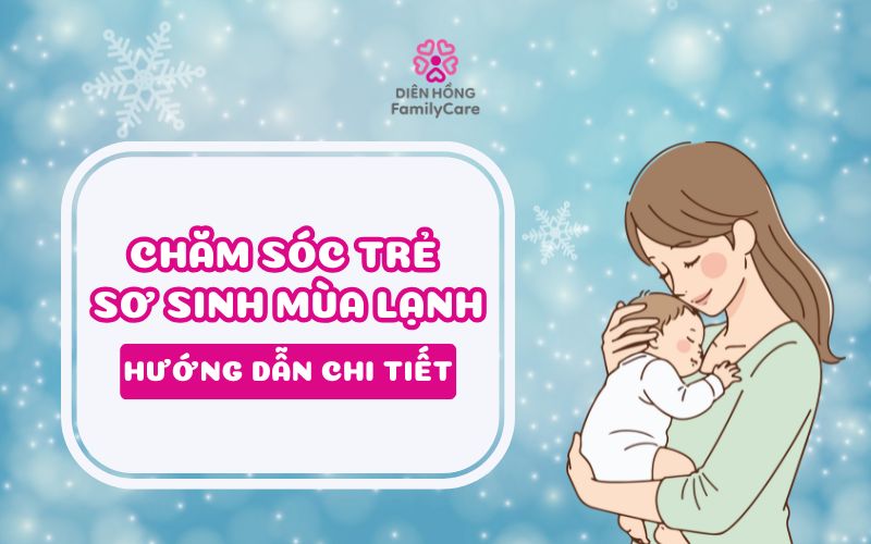 cham-soc-tre-so-sinh-mua-lanh