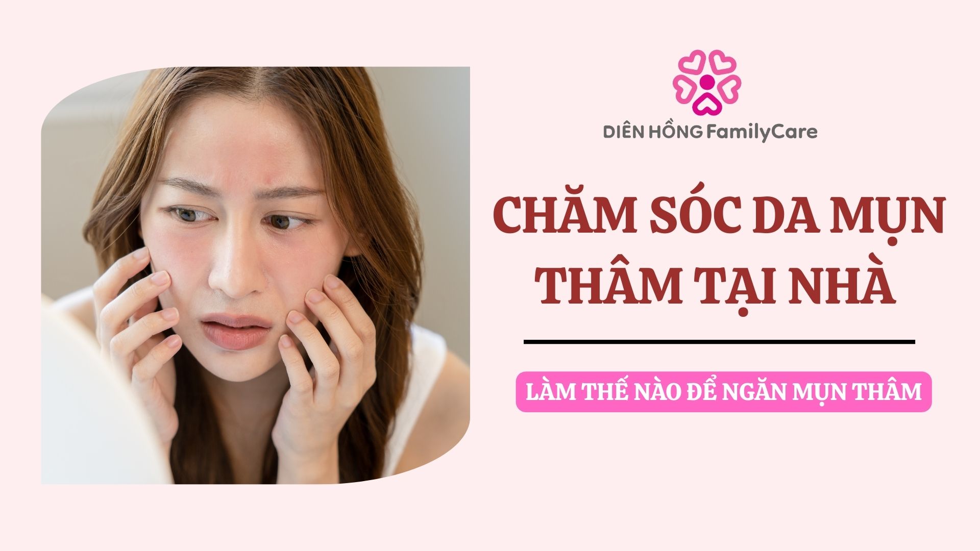 chăm sóc da mụn thâm
